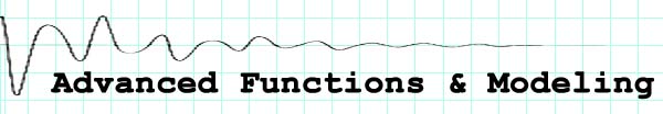 Advanced Functions and Modeling